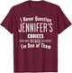 Husband and Jennifer I Never Question Choices Together T-Shirt - T-Shirt | Maroon