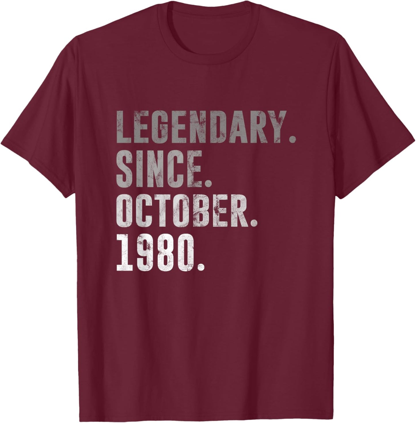 45th Birthday Vintage Legendary Since October 1980 T-Shirt - T-Shirt | Maroon