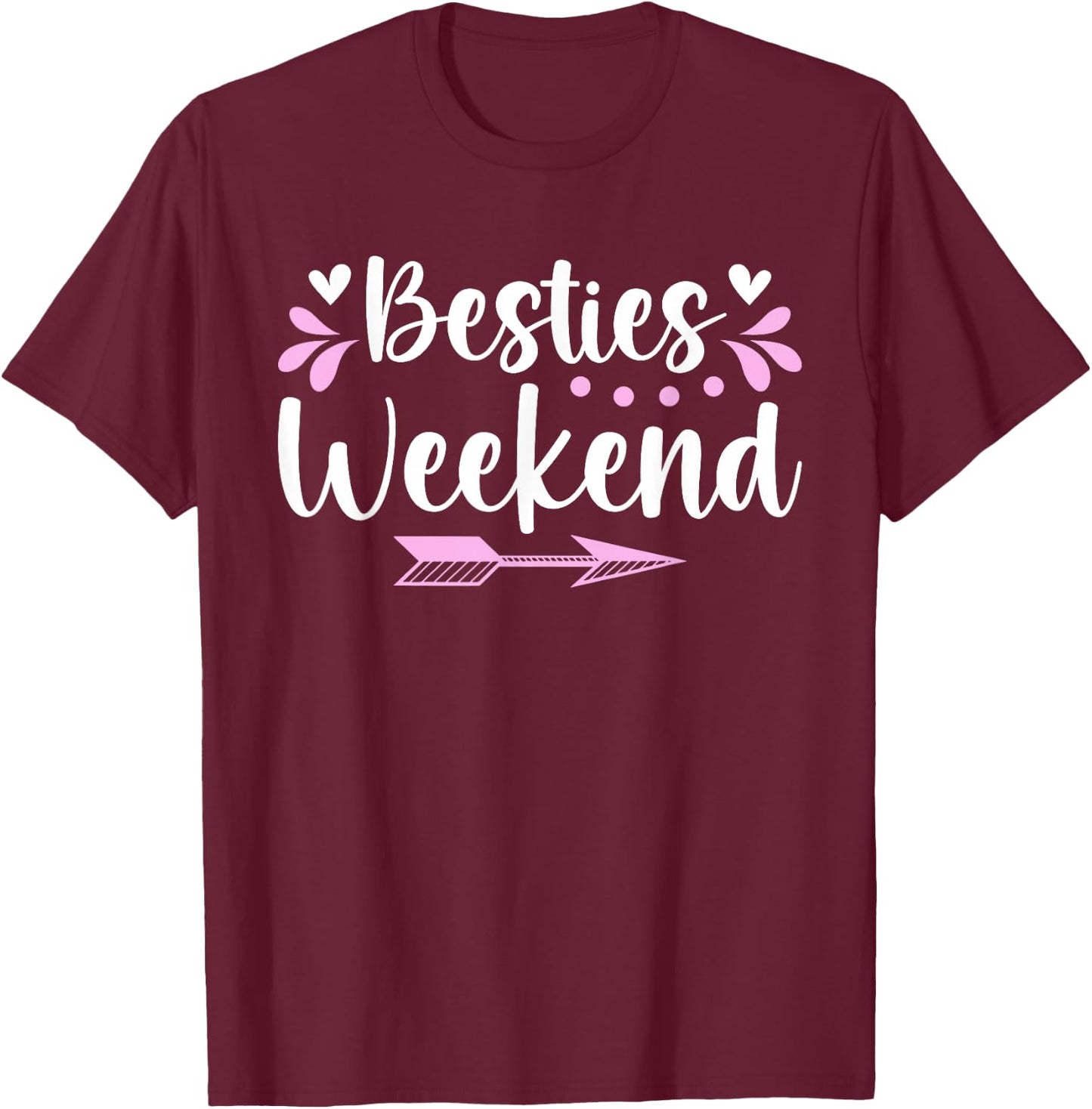 Besties Weekend Hearts Best Friend Weekend Trip T-Shirt - T-Shirt | Maroon