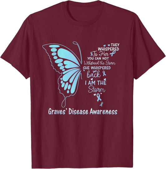 Graves' Disease I am the Storm T-Shirt - T-Shirt | Maroon