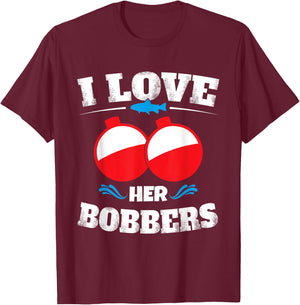 I Love Her Bobbers Funny Fishing Matching Shirts T-Shirt - T-Shirt | Maroon