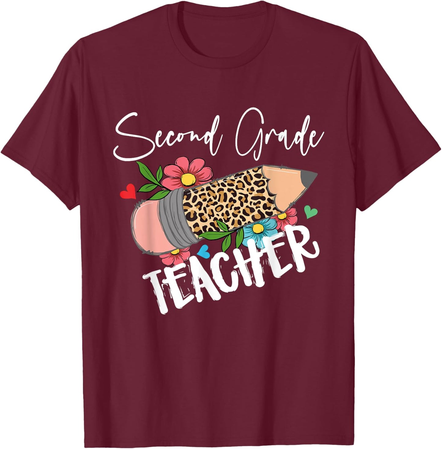 Second Grade Teacher Leopard Pencil 2nd Grade Women Teacher T-Shirt - T-Shirt | Maroon