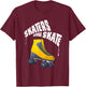Funny Roller Skating Art Men Women Boys Girls Roller Skater T-Shirt - T-Shirt | Maroon