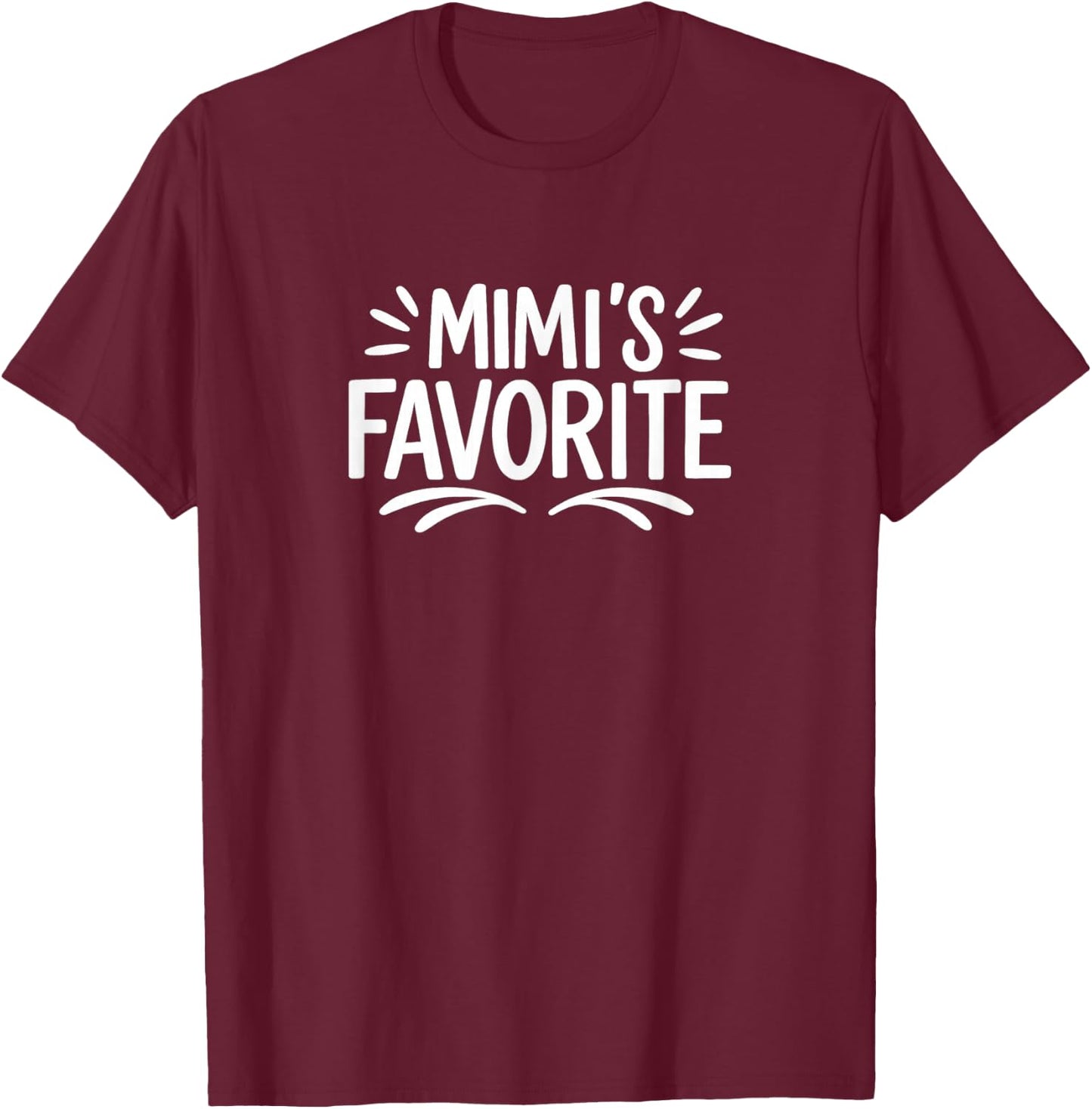 Mimi's Favorite T-Shirt - T-Shirt | Maroon