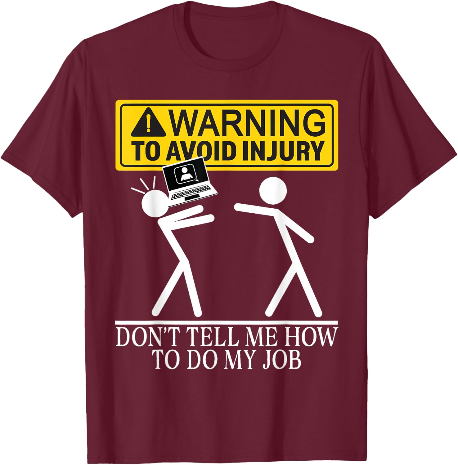 IT Software Programmers Computer Coder App Developer Warning T-Shirt - T-Shirt | Maroon