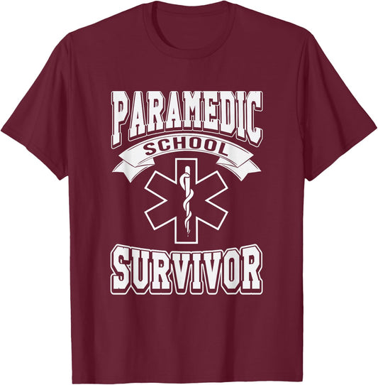 Paramedic School Survivor funny EMS Student Gift T-Shirt - T-Shirt | Maroon
