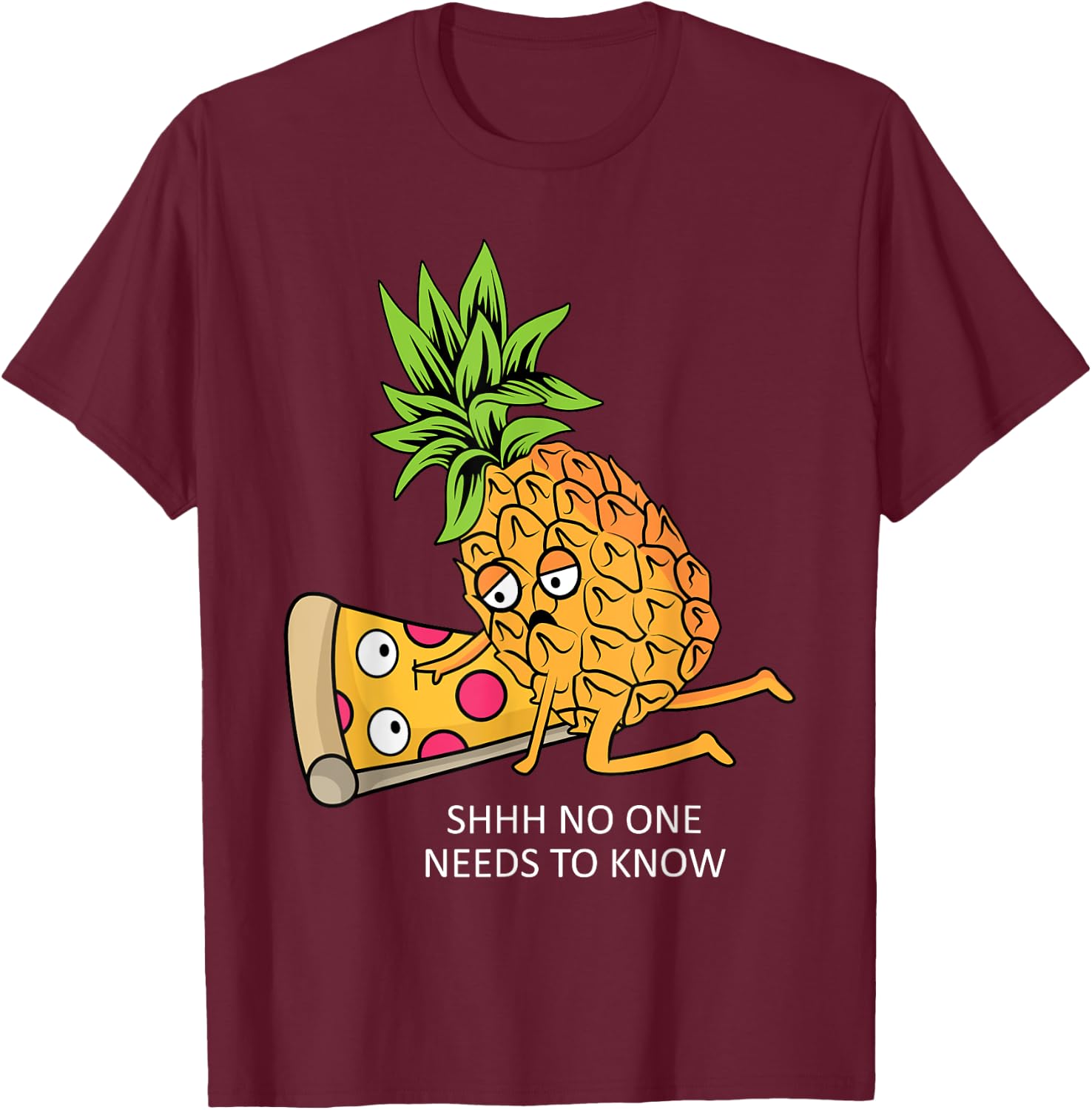 Pineapple Belongs on Pizza Lover Funny Food Pun T-Shirt - T-Shirt | Maroon