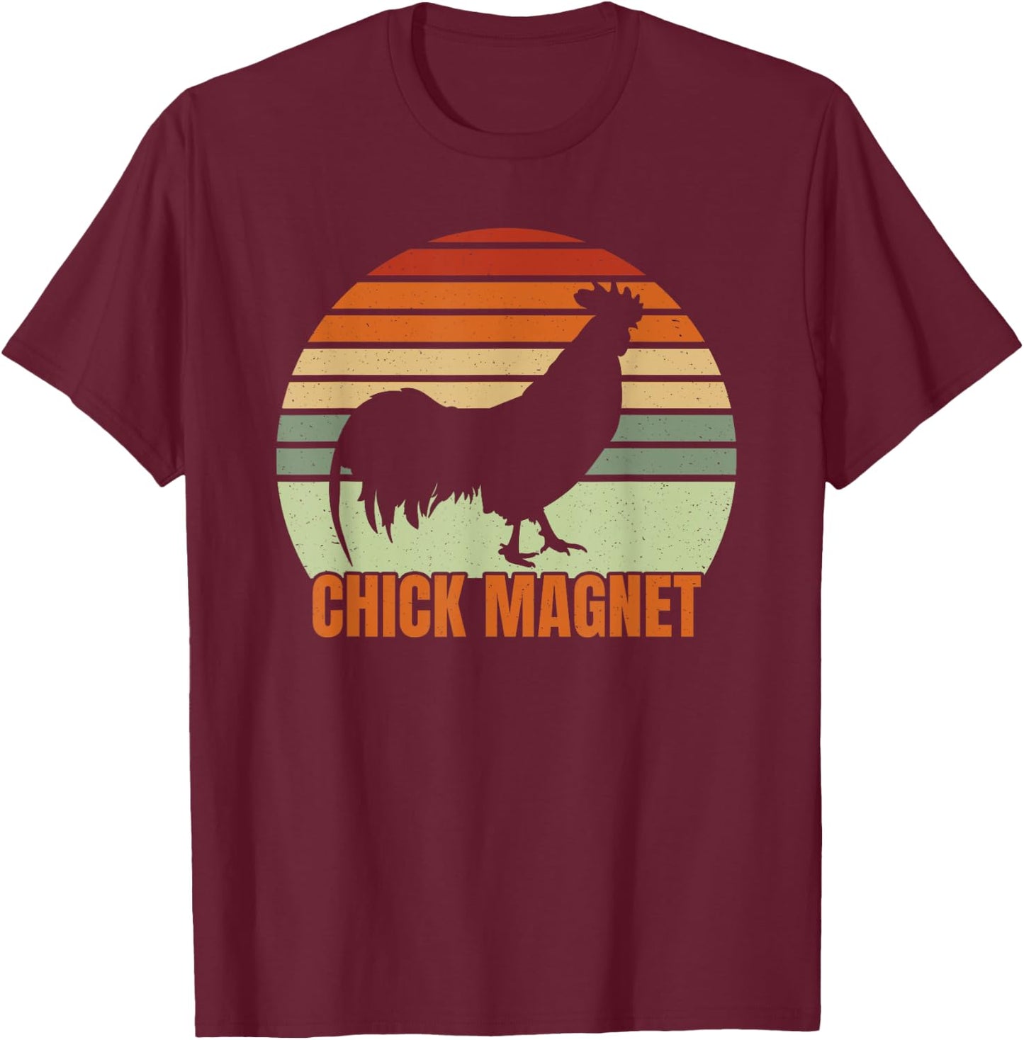 Funny Chicken Farmer Rooster Chick Magnet Backyard Chicken T-Shirt - T-Shirt | Maroon