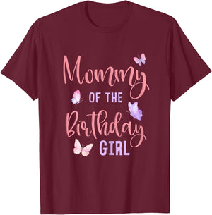 Mommy of The Birthday Girl Butterfly Party Matching Family T-Shirt - T-Shirt | Maroon