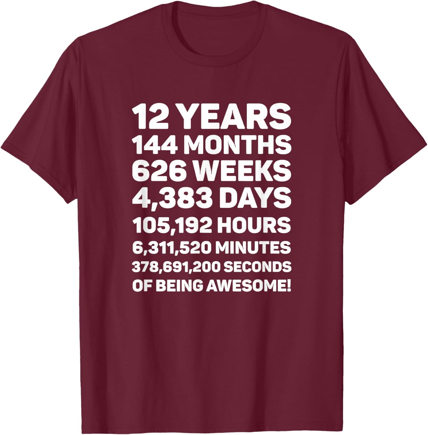 12th Birthday Shirt Gift 12 Year Old, 12 Years Awesome T-Shirt - T-Shirt | Maroon