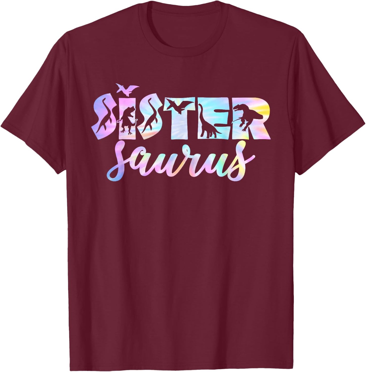 Sistersaurus T Rex Dinosaur Sister Saurus Family Matching T-Shirt - T-Shirt | Maroon