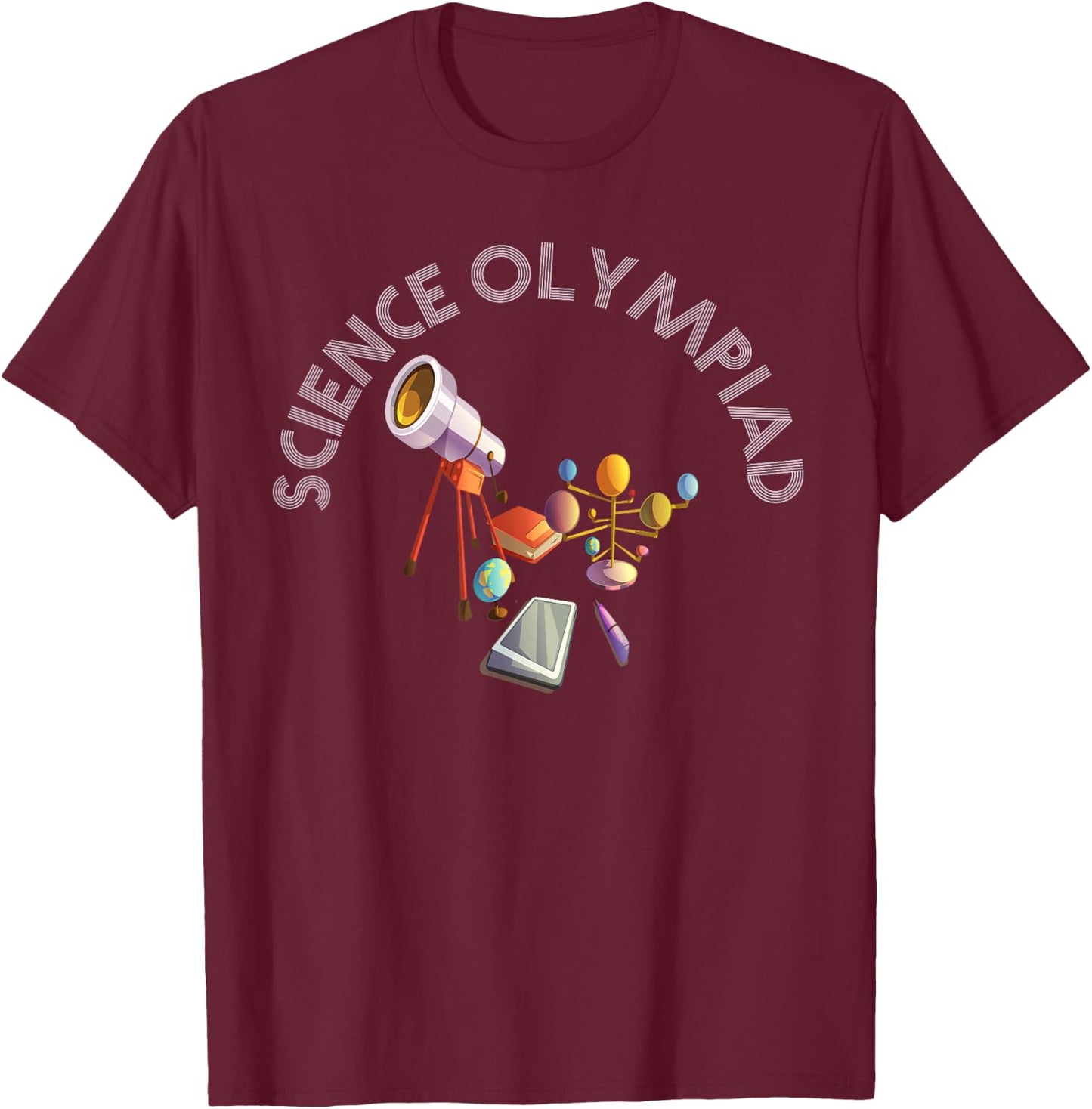 Science Olympiad Competition STEM T-Shirt - T-Shirt | Maroon