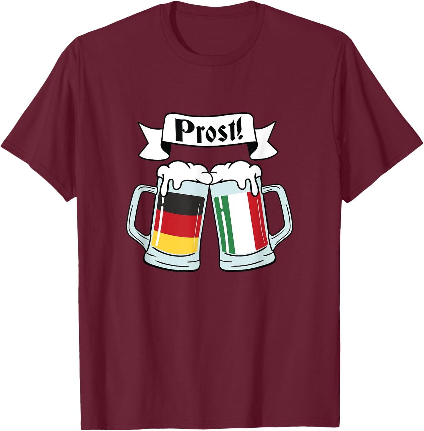 Funny Beer, Prost - Italy Germany Flag T-Shirt - T-Shirt | Maroon
