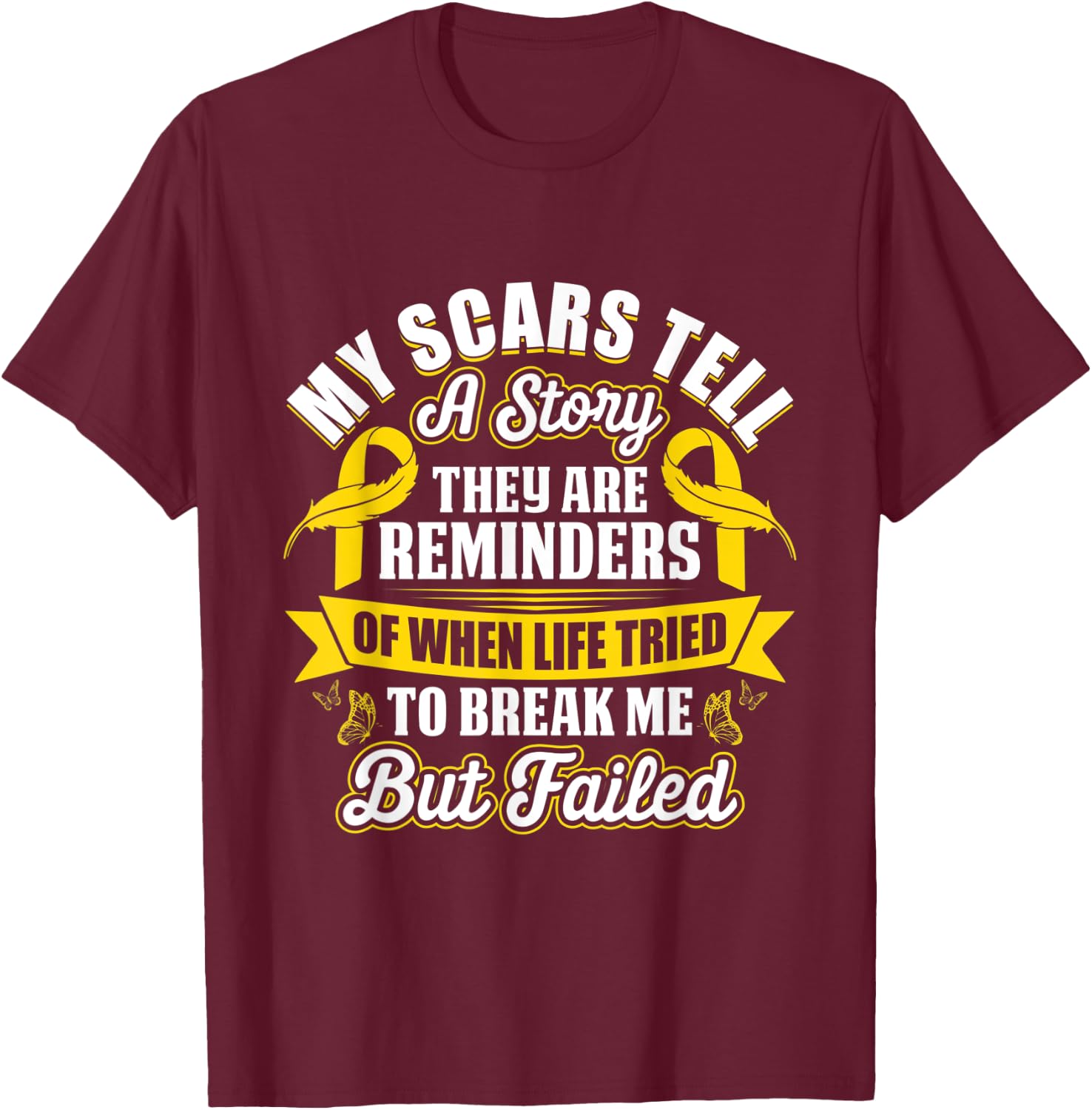 My Scars Tell a Story Childhood Cancer Ribbon Awareness T-Shirt - T-Shirt | Maroon