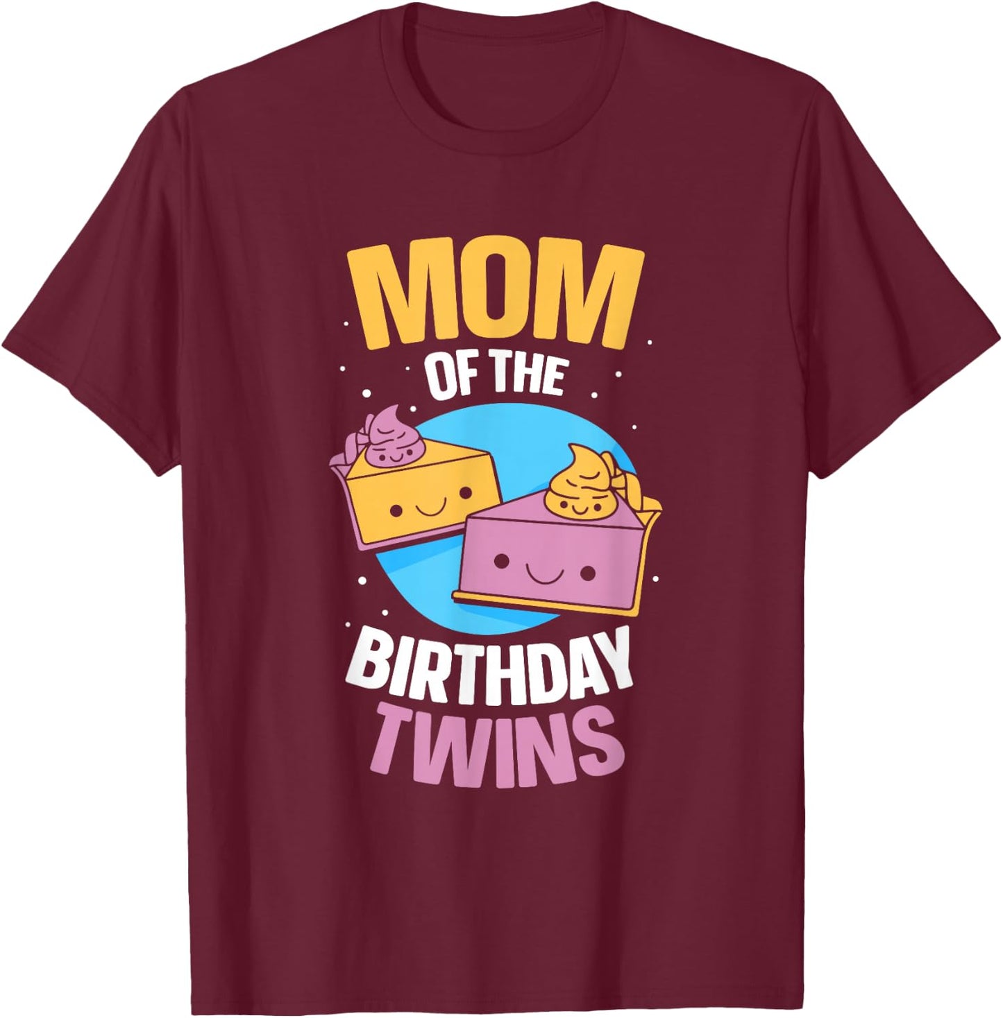 Mother of the Birthday Twins Birthday Twin Mum T-Shirt - T-Shirt | Maroon