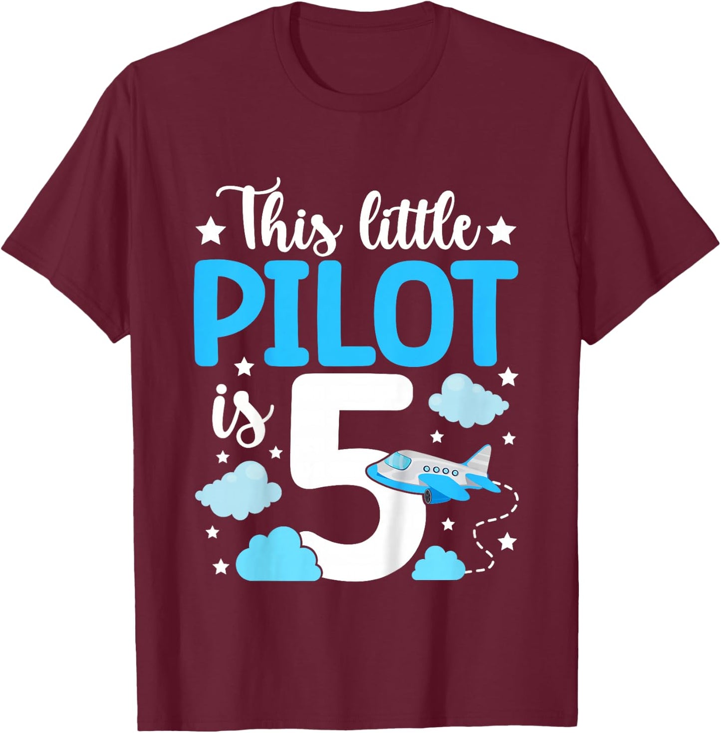 This little Pilot is 5 Airplane 5th Birthday T-Shirt - T-Shirt | Maroon