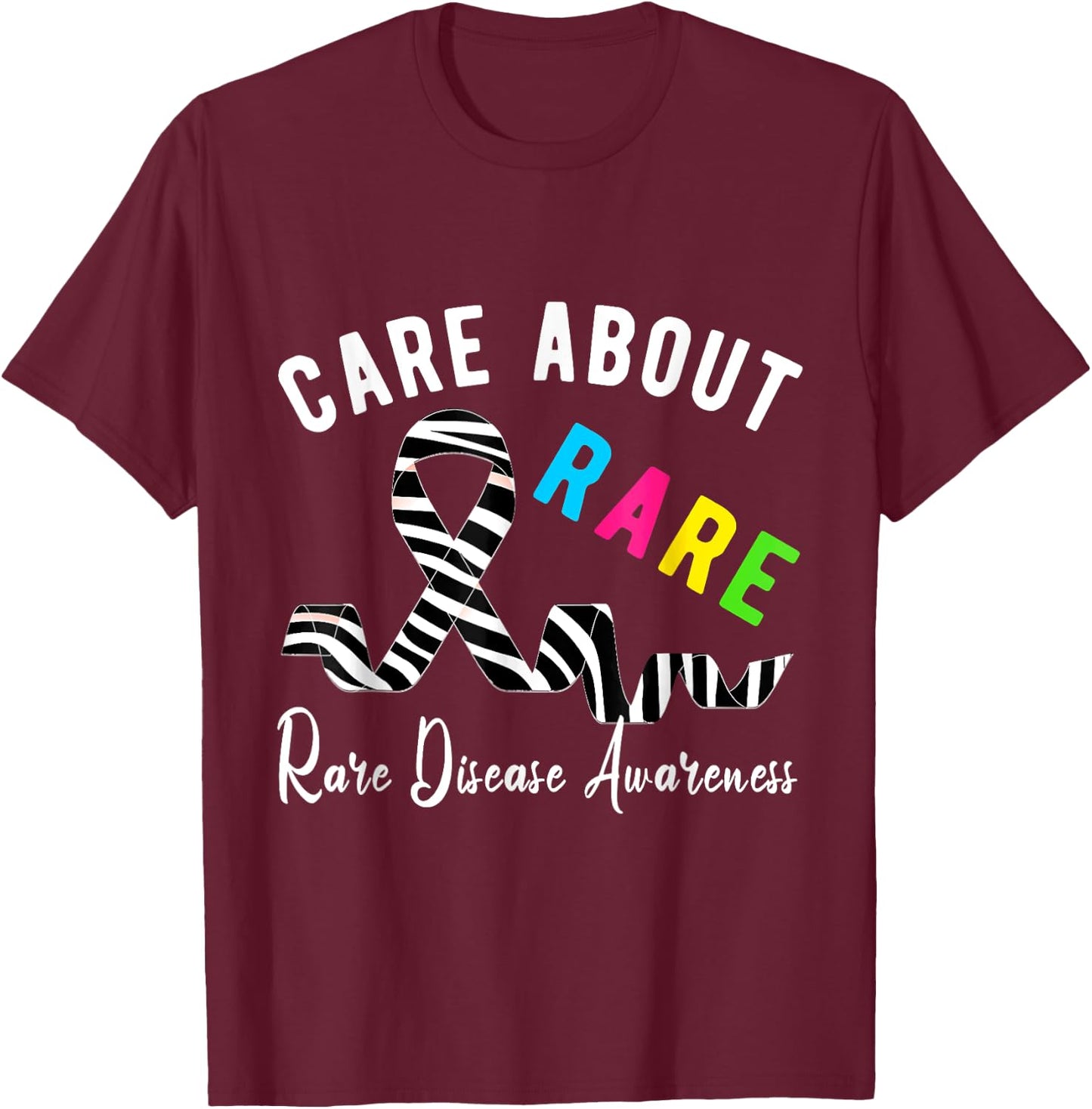 Rare Disease Day Care About Rare Disease Awareness T-Shirt - T-Shirt | Maroon