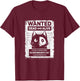 Schrödinger's Cat Wanted Dead And Alive Physics Physicist T-Shirt - T-Shirt | Maroon