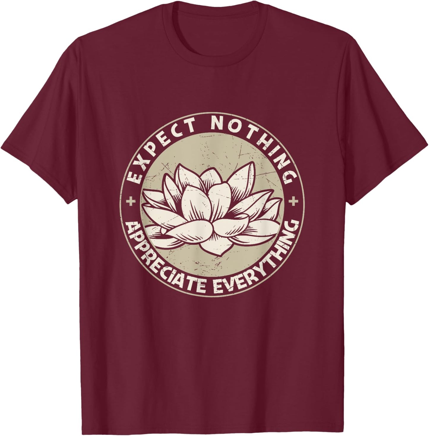 Expect Nothing Appreciate Everything Spiritual Lotus Yoga T-Shirt - T-Shirt | Maroon