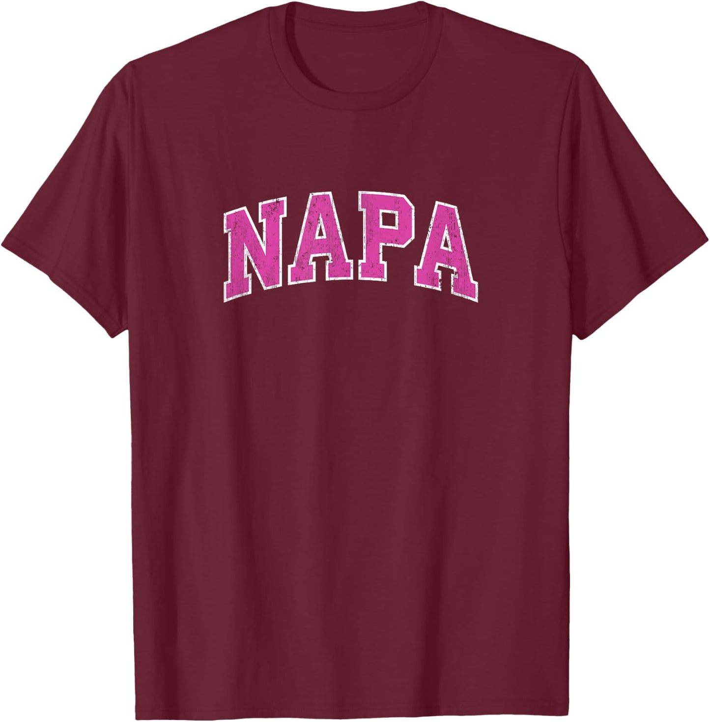 Napa California CA Vintage Sports Design Pink Design T-Shirt - T-Shirt | Maroon