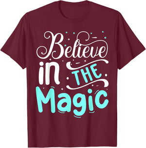 Believe In The Magic T-Shirt - T-Shirt | Maroon
