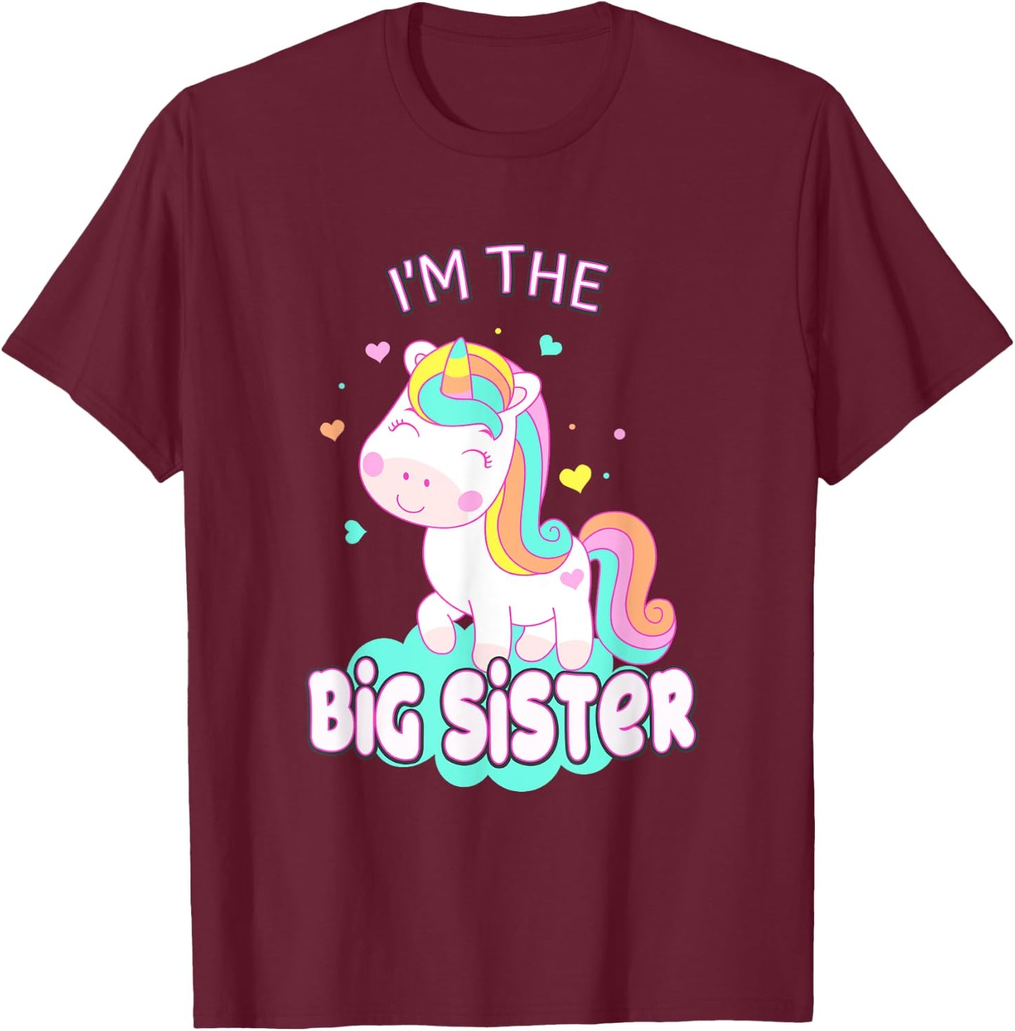 I Am The Big Sister Cute Unicorn Siblings Girls Family T-Shirt - T-Shirt | Maroon