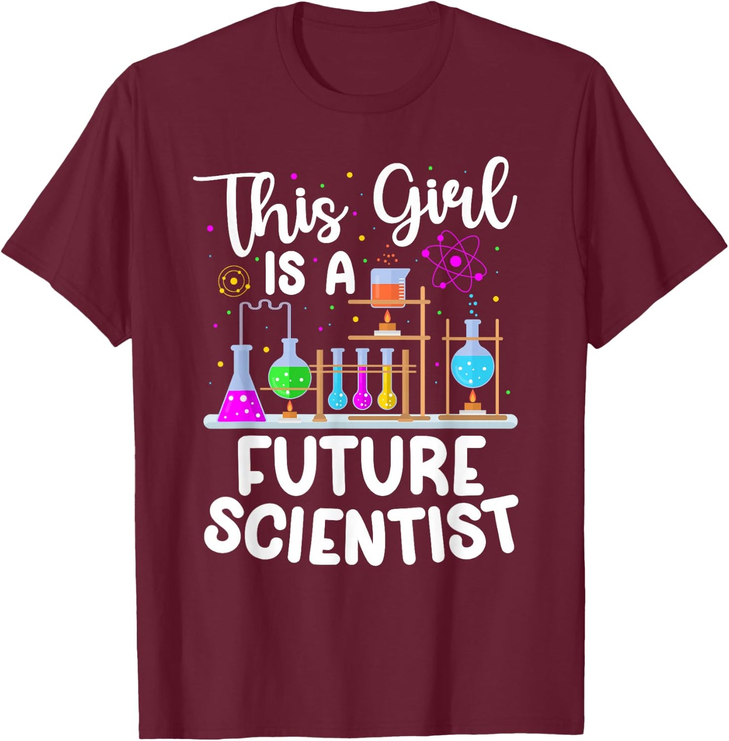 This Girl is A Future Scientist Kids Scientist Science T-Shirt - T-Shirt | Maroon