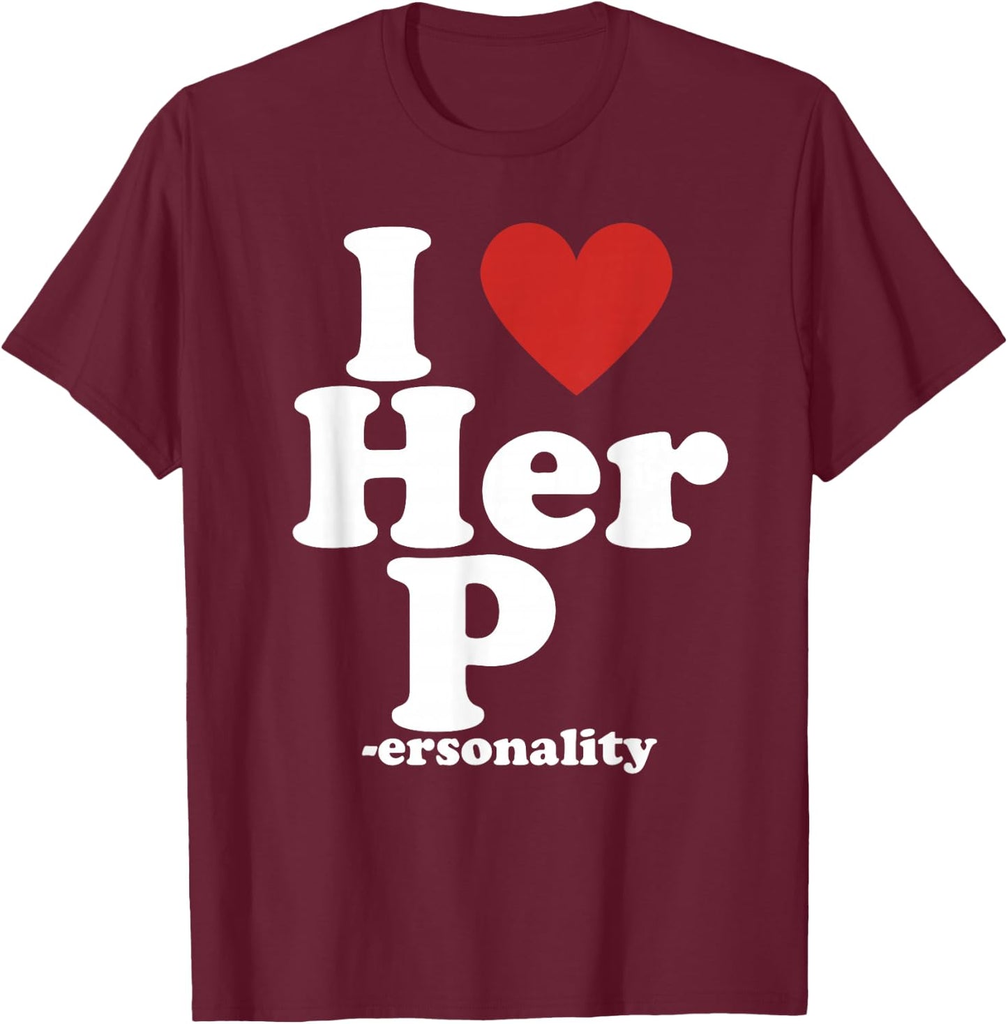I Love His D- Love Her P- Funny Matching Couple T-Shirt - T-Shirt | Maroon