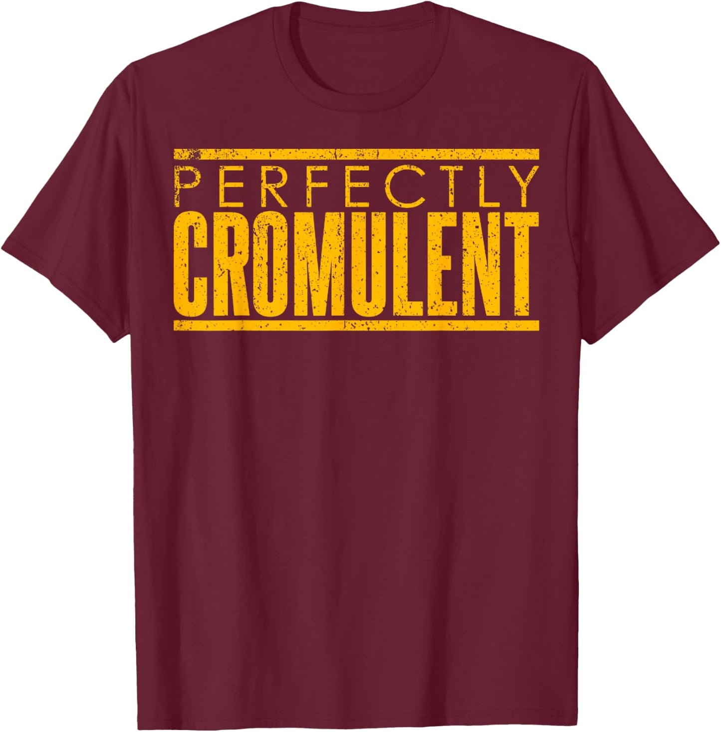 Vintage A Perfectly Cromulent Word T-Shirt - T-Shirt | Maroon