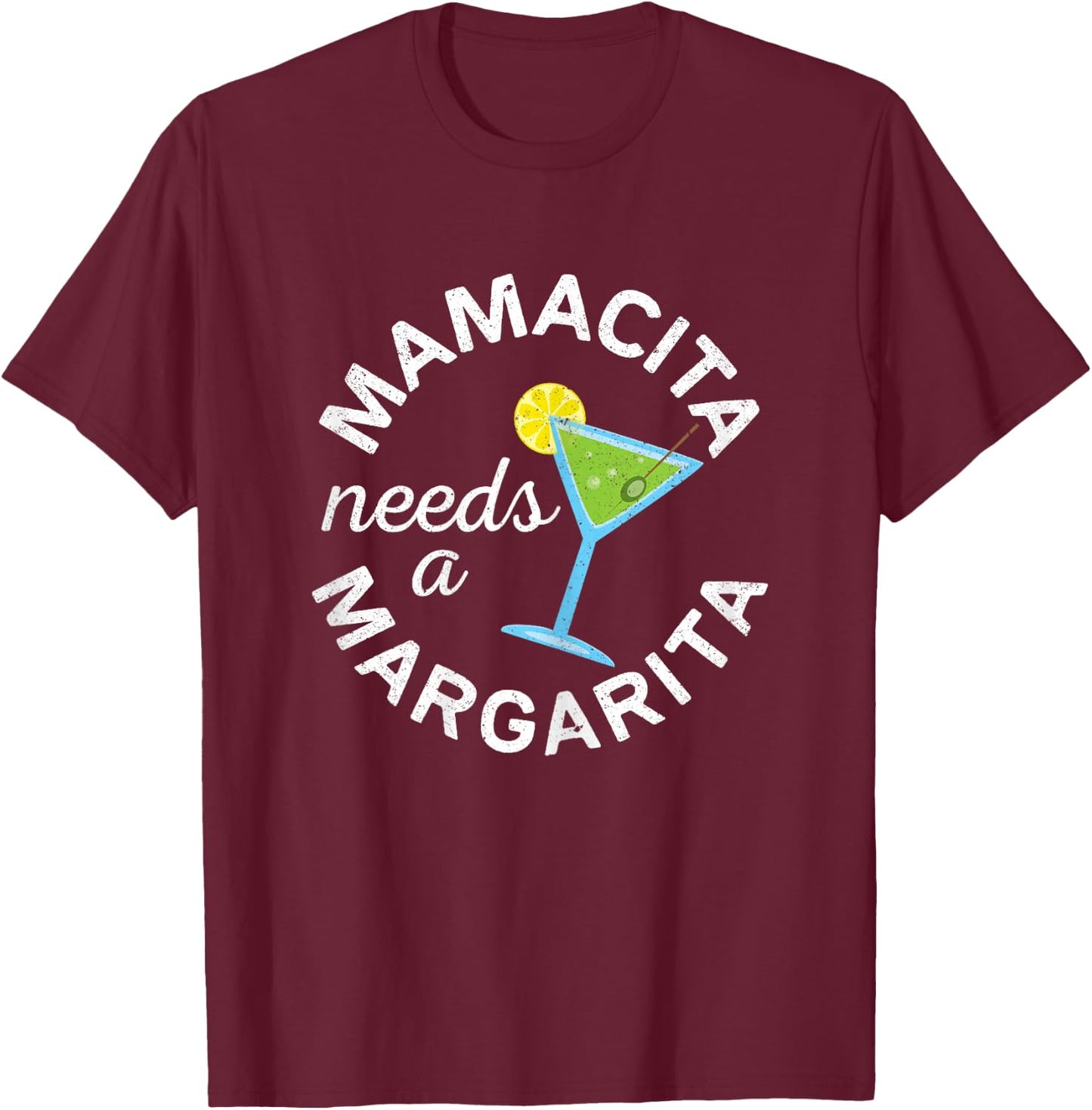 Mamacita Needs A Margarita Shirt Men Women Cinco De Mayo T-Shirt - T-Shirt | Maroon