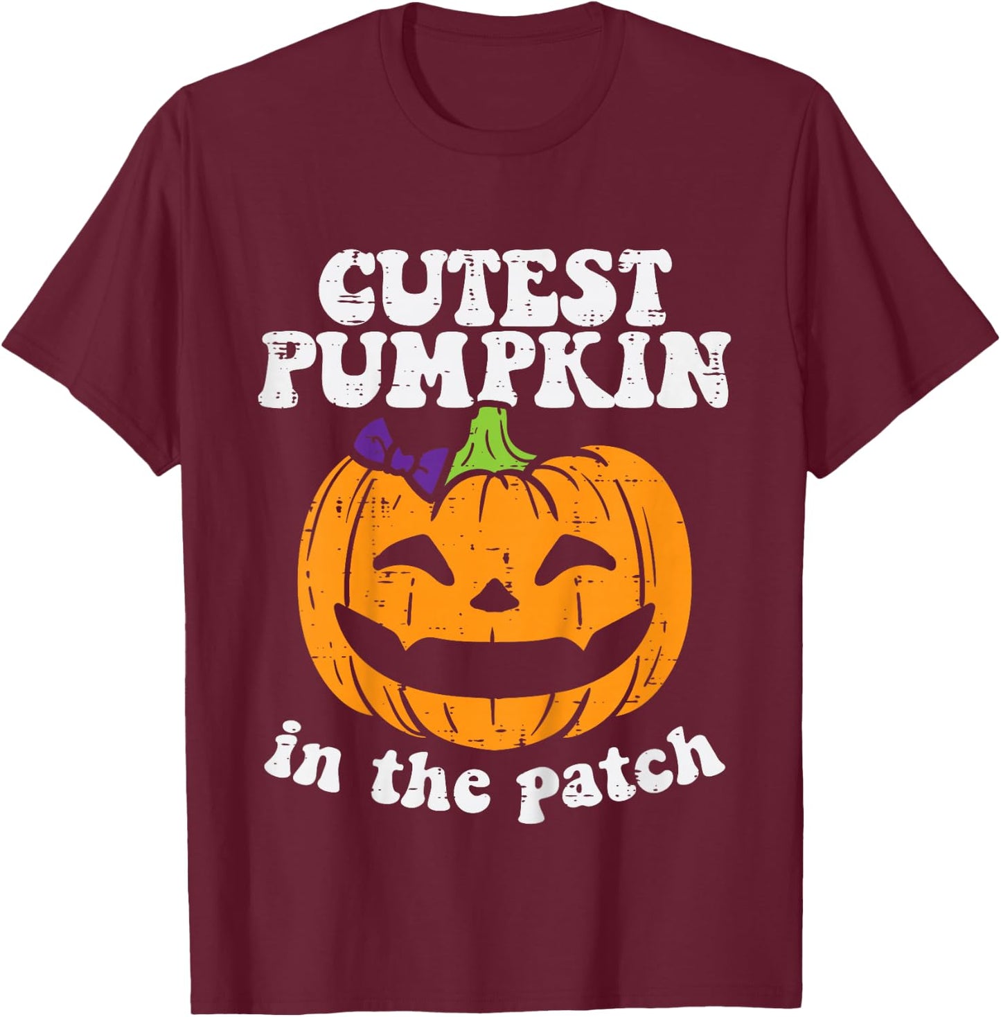 Kids Cutest Pumpkin In The Patch Cute Halloween Toddler Girls T-Shirt - T-Shirt | Maroon