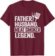 Father Husband Meat Smoker Legend Grilling Dad Meat Smoking T-Shirt - T-Shirt | Maroon