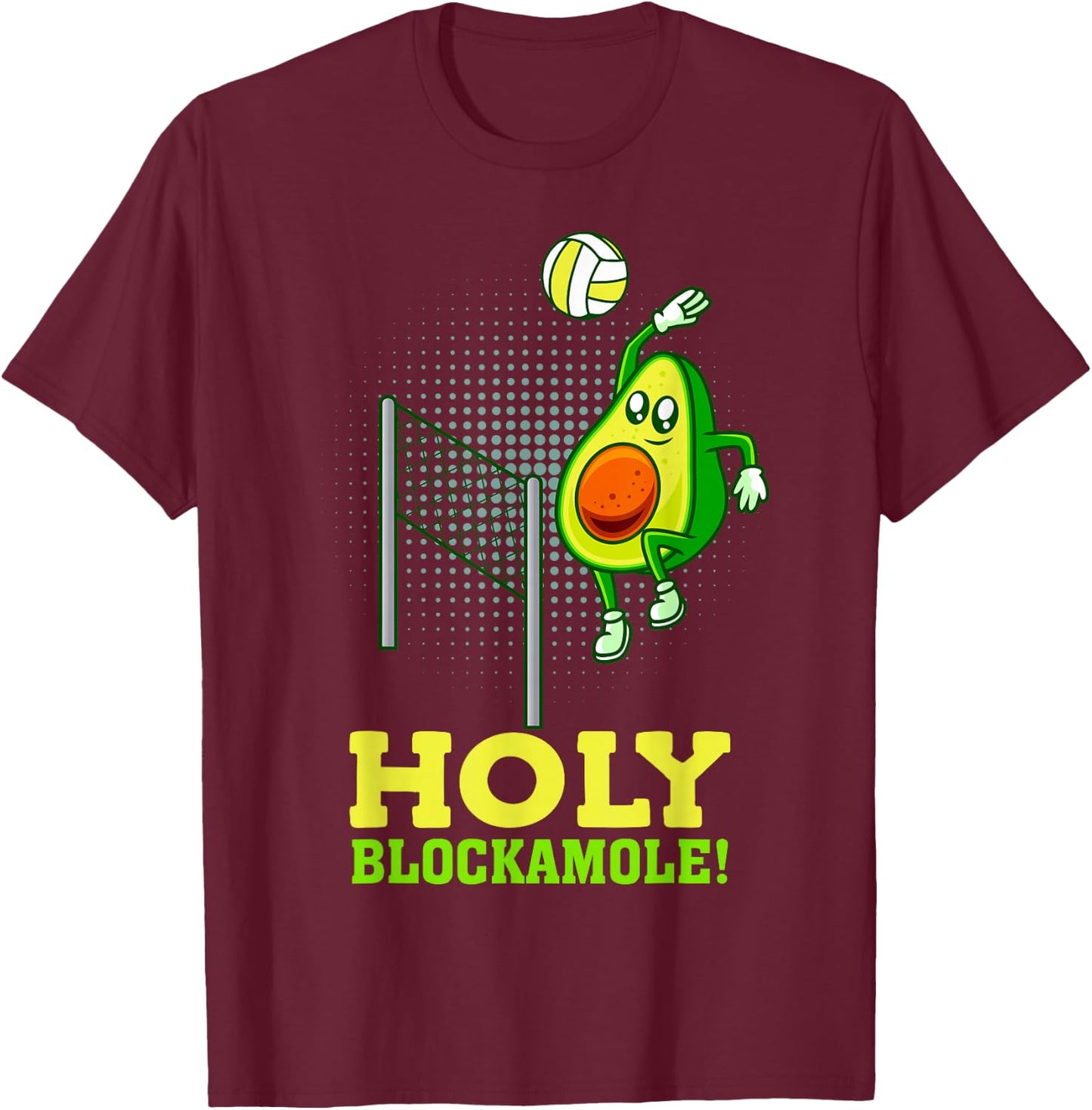 Holy Blockamole Funny Volleyball Match Block Avocado Design T-Shirt - T-Shirt | Maroon