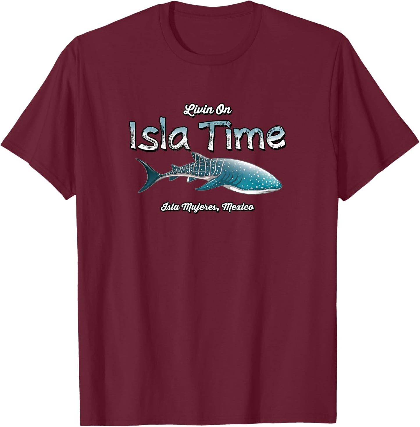 Isla Mujeres Mexico - Island near Cancun - Whale Shark T-Shirt - T-Shirt | Maroon