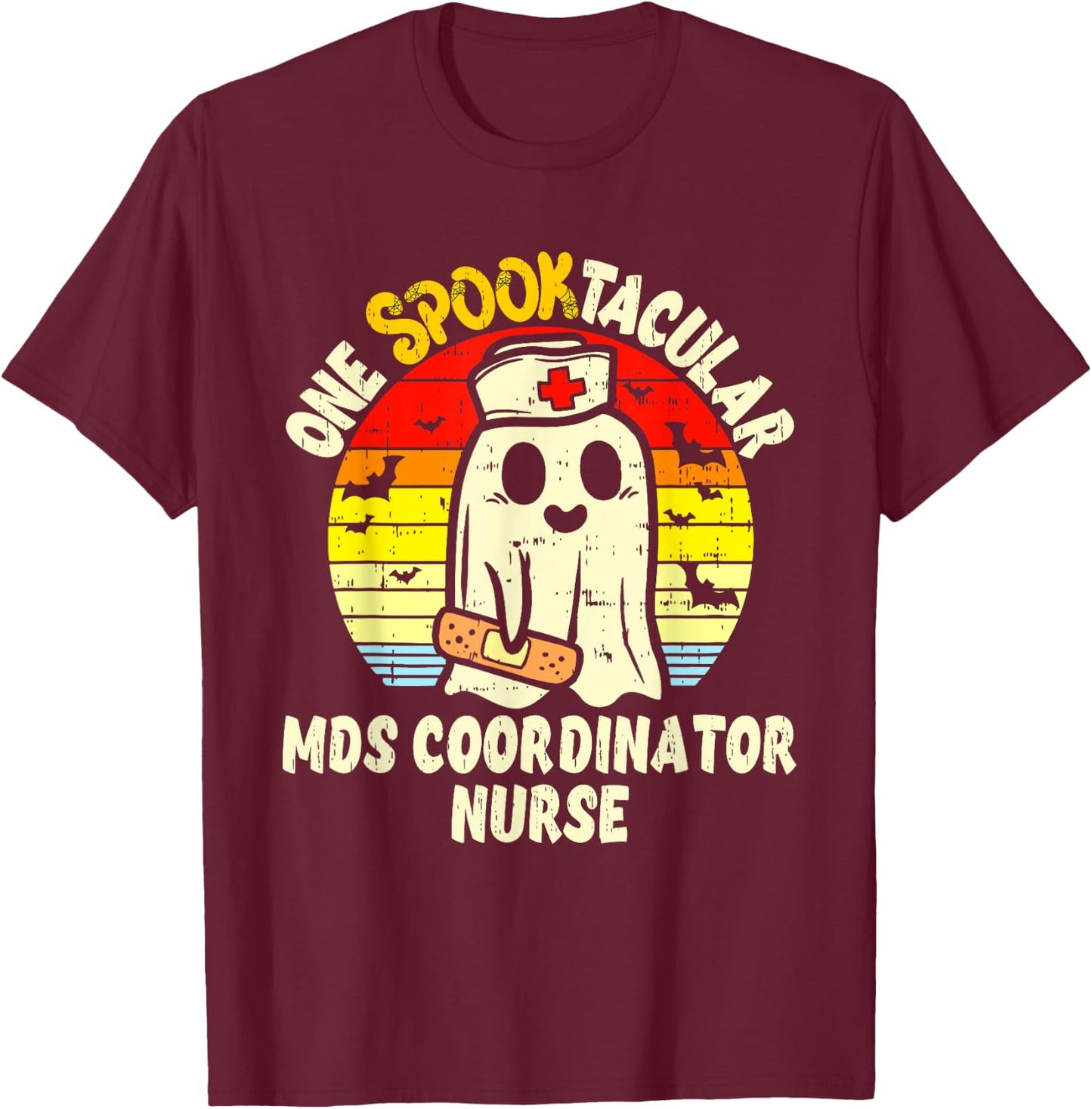 One Spooktacular MDS Coordinator Nurse Halloween Ghost T-Shirt - T-Shirt | Maroon