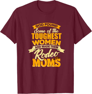 Rodeo Mom Funny Western Cowboy God Tough Horse Rider Girl T-Shirt - T-Shirt | Maroon