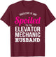 Funny Elevator Mechanic Wife Anniversary Gift T-Shirt - T-Shirt | Maroon