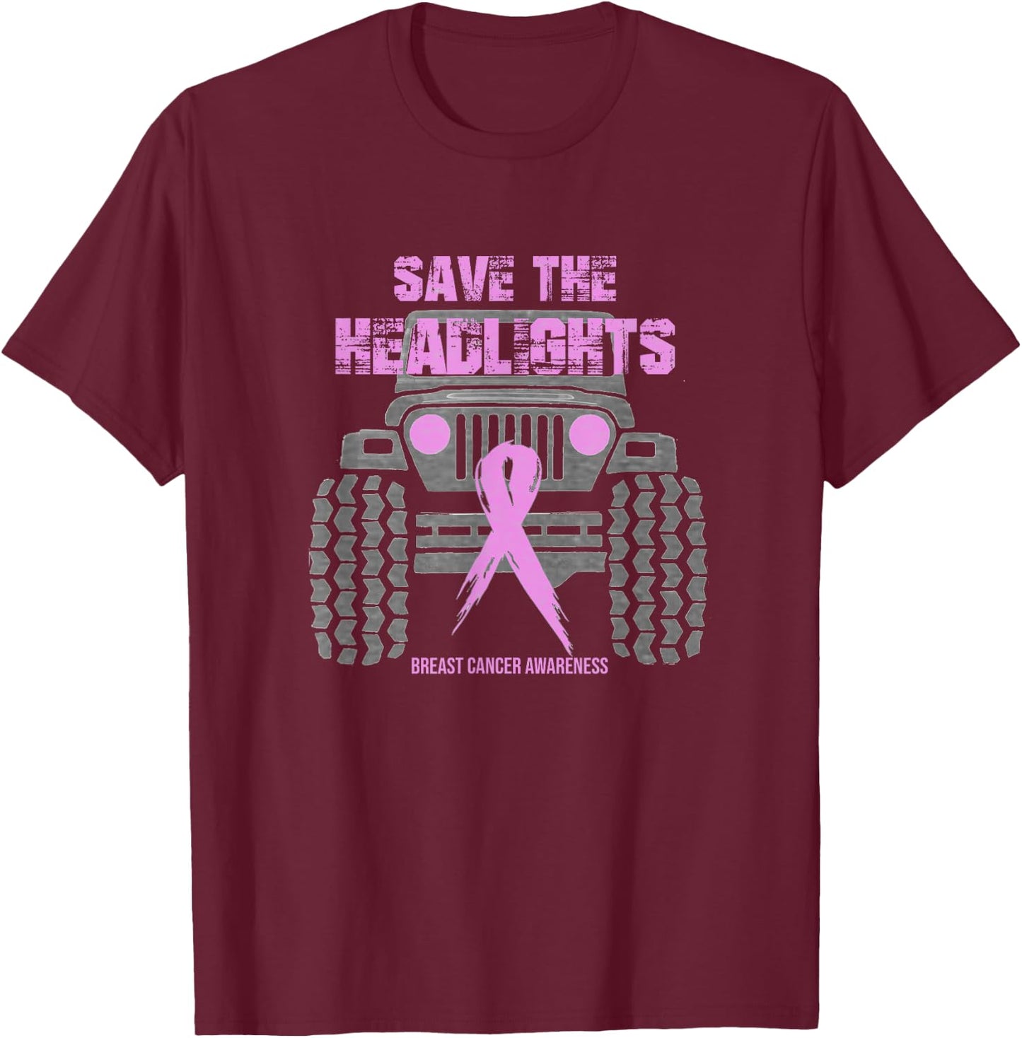 Save the headlights/ Breast Cancer Awareness T-Shirt - T-Shirt | Maroon