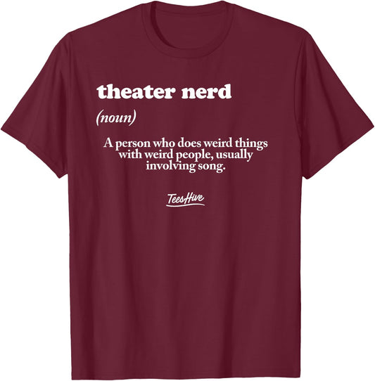 Theater Nerd - Men Theatre T-Shirt - T-Shirt | Maroon