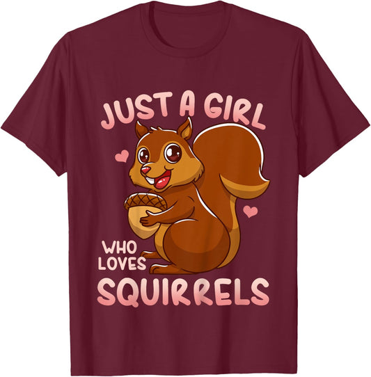 Kids Squirrel Just a Girl Who Loves Squirrels Funny Gift T-Shirt - T-Shirt | Maroon