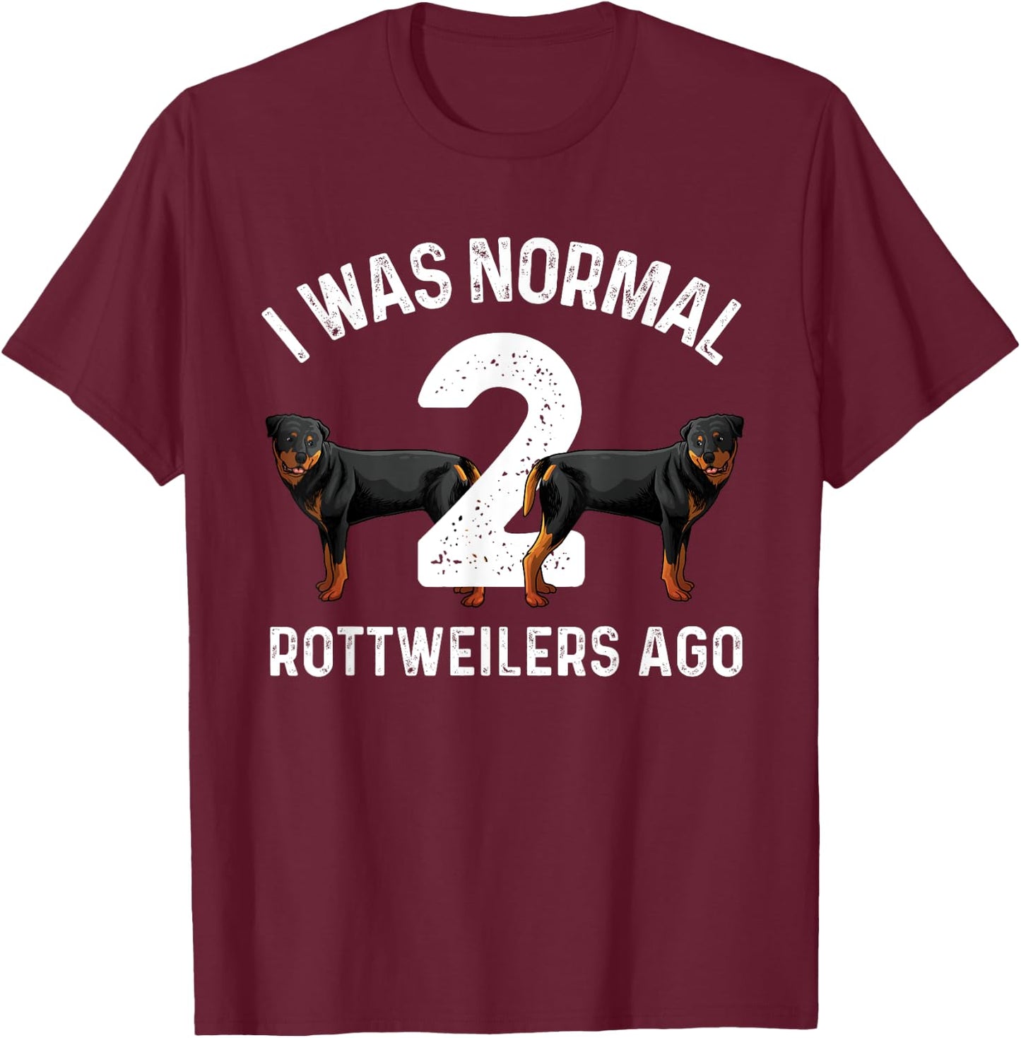 Funny Rottweiler Designs Women Kids Rott Pet Lovers T-Shirt - T-Shirt | Maroon
