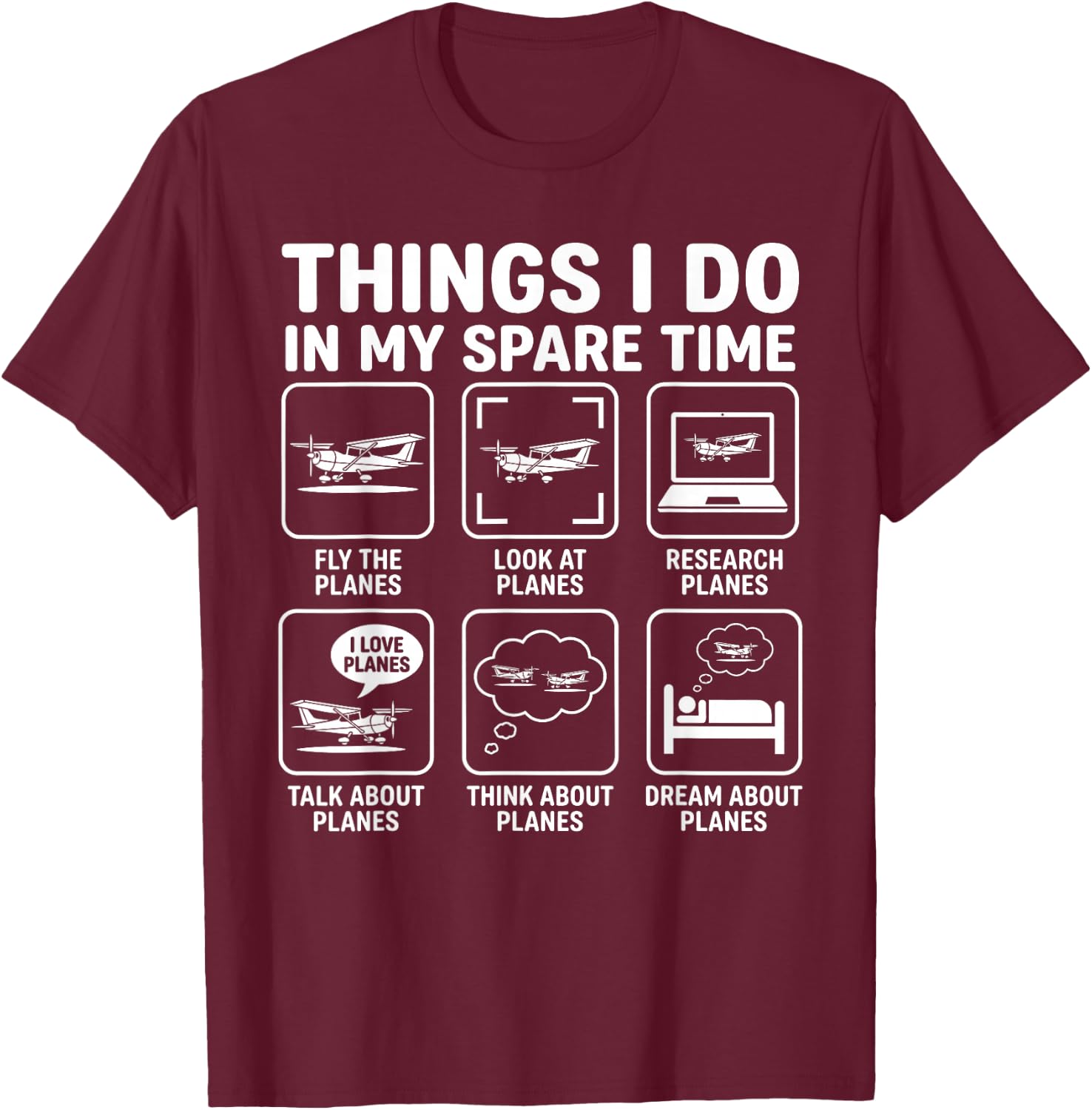 Funny Things I do in My Spare Time Planes Pilot Aviation T-Shirt - T-Shirt | Maroon