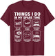 Funny Things I do in My Spare Time Planes Pilot Aviation T-Shirt - T-Shirt | Maroon