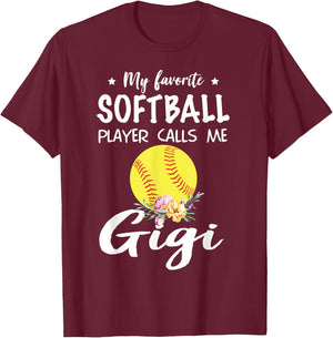 My Favorite Softball Player Calls Me Gigi T-Shirt - T-Shirt | Maroon