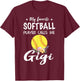 My Favorite Softball Player Calls Me Gigi T-Shirt - T-Shirt | Maroon