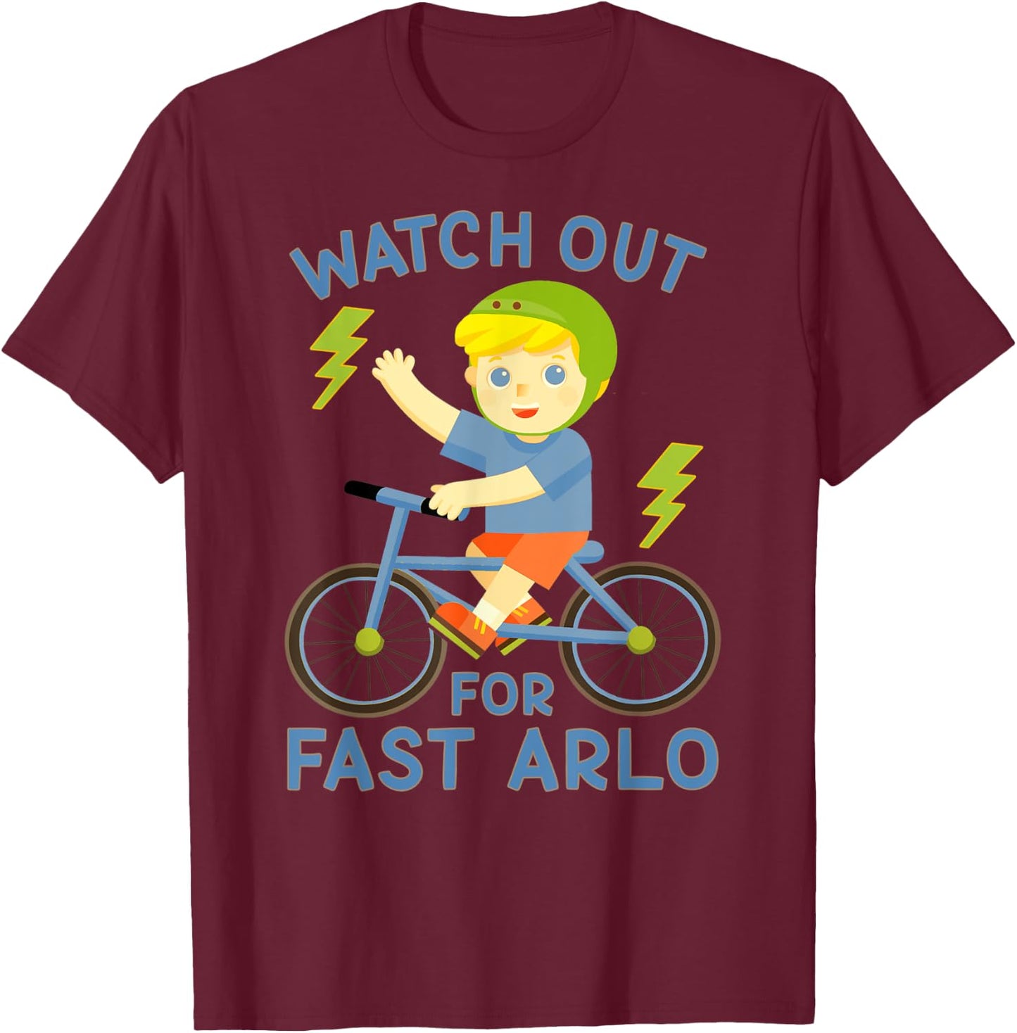 Watch Out for Fast Arlo Boy on Bike Bicycle T-Shirt - T-Shirt | Maroon