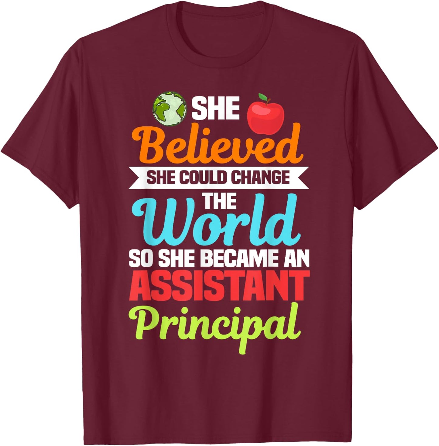 Assistant Principal Headmistress Deputy School Associate T-Shirt - T-Shirt | Maroon