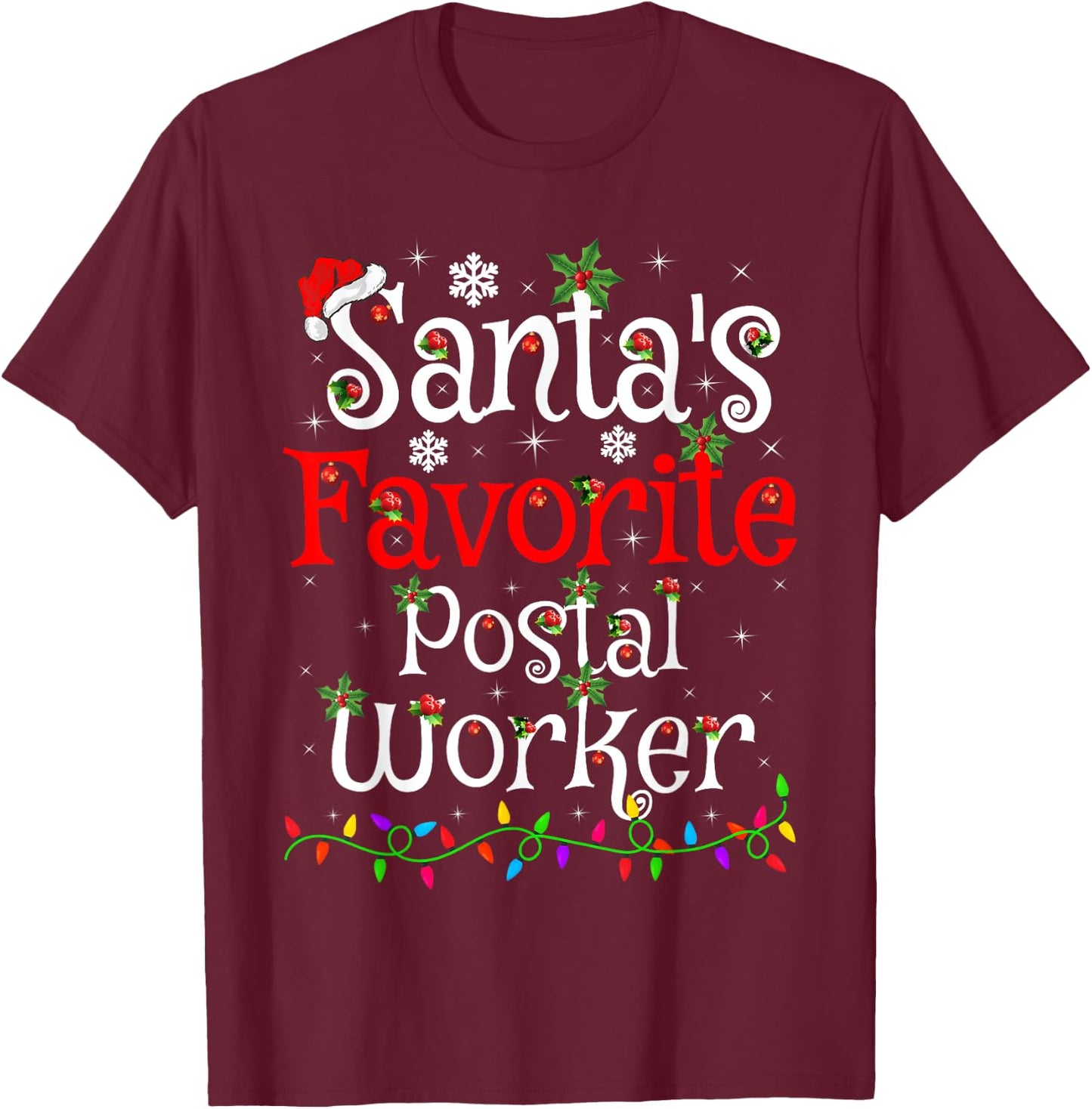 Funny Xmas Lighting Santa's Favorite Postal Worker Christmas T-Shirt - T-Shirt | Maroon