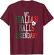 Funny Legendary Italian Balls Shirt Cooks Chef Meatballs T-Shirt - T-Shirt | Maroon