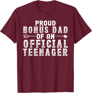 Funny Stepdad Shirts Proud Bonus Dad Of An Official Teenager T-Shirt - T-Shirt | Maroon